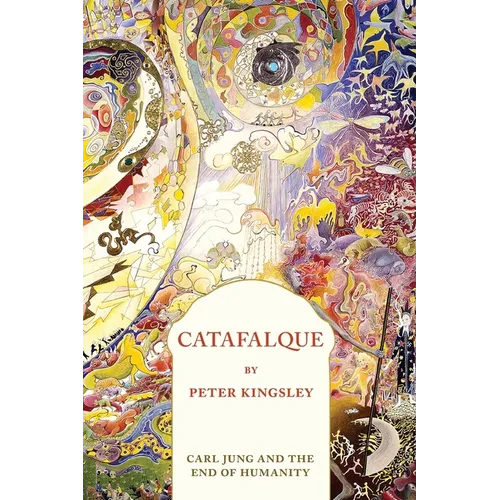 Catafalque: Carl Jung and the End of Humanity - Paperback