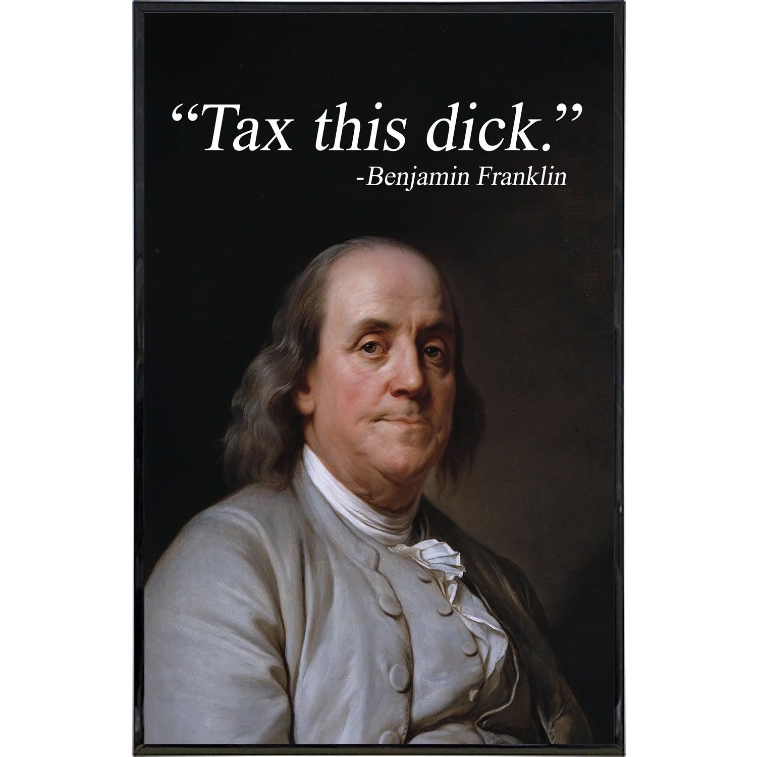 Tax This D-ck Print